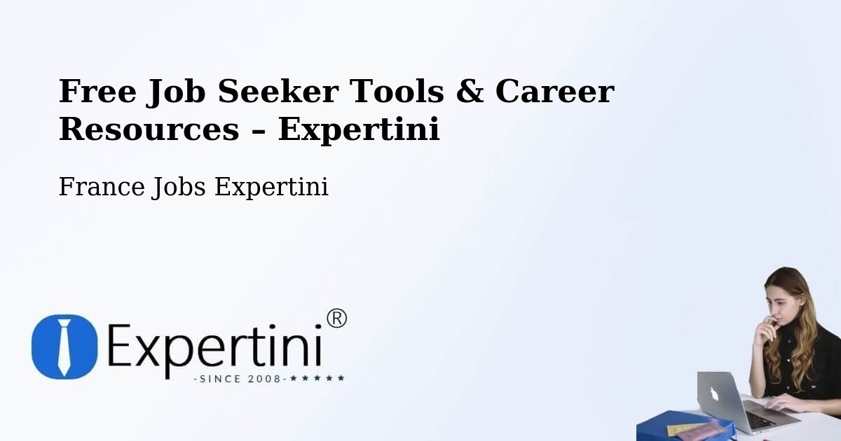 Free Job Seeker Tools & Career Resources – Roche La Molière - Roche La Molière, France Jobs Expertini